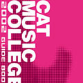 CAT MUSIC COLLEGE 2002 GUIDE BOOK